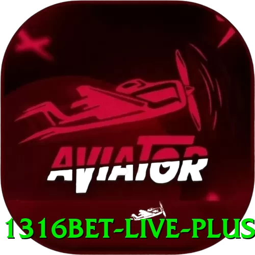 1316bet - Live Plus - pk